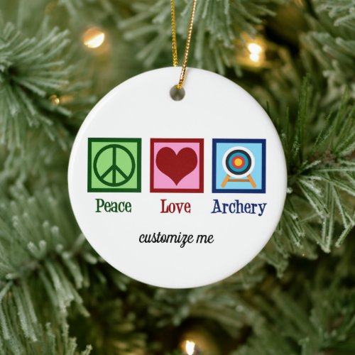 Peace Love Archery Custom Archer Christmas Ceramic Ornament