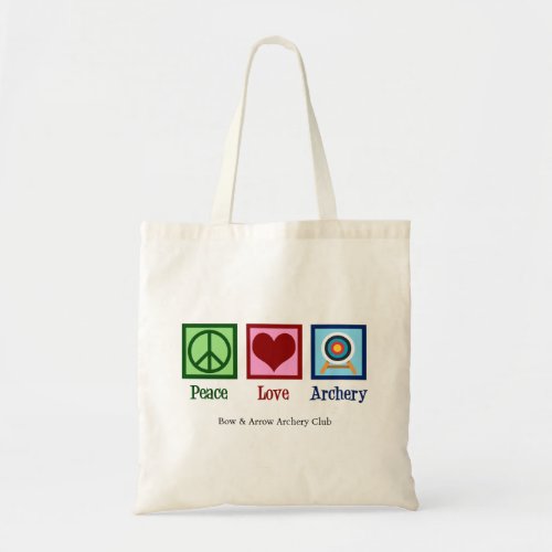 Peace Love Archery Cute Customizable Tote Bag