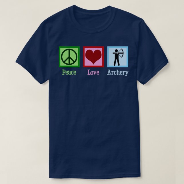 Peace Love Archery T-Shirt (Design Front)