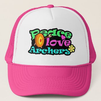Peace  Love  Archery Trucker Hat by SportsWare at Zazzle