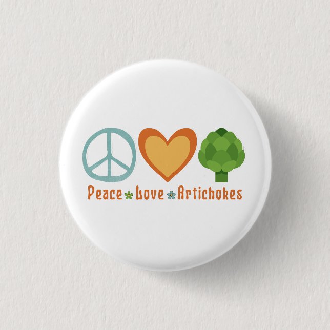 Peace Love Artichokes Vegan Veggie Hippie Foodie Button (Front)
