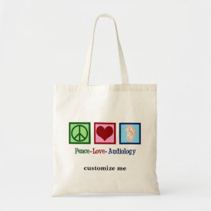 Peace Love Audiology Custom Audiologist Tote Bag