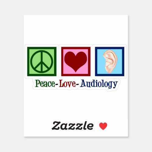 Peace Love Audiology Sticker