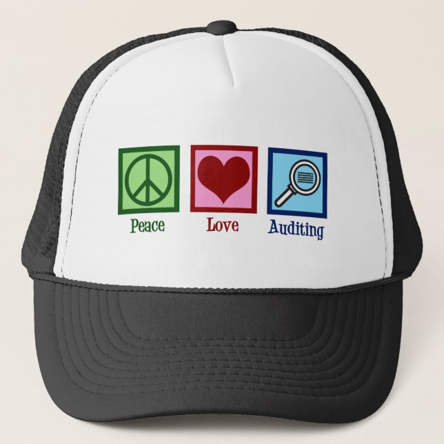 Peace Love Auditing Trucker Hat (Front)