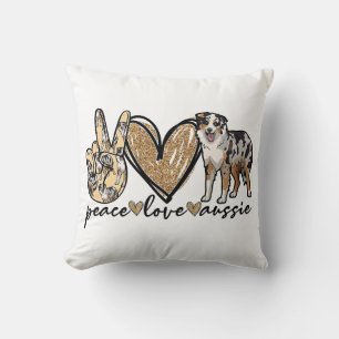 Peace, Love, Aussie, Australian Shepherd Dog, Pets Throw Pillow