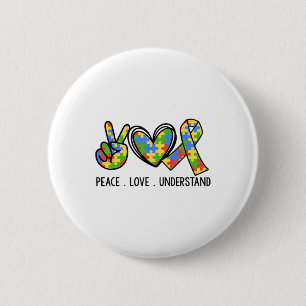 Peace Love Autism In April We Wear Blue For Autism Button