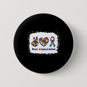 Peace Love Autism In April We Wear Blue For Autism Button