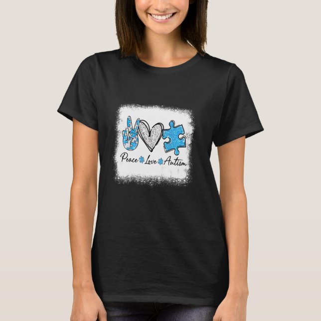 Peace Love Autism T-Shirt (Front)