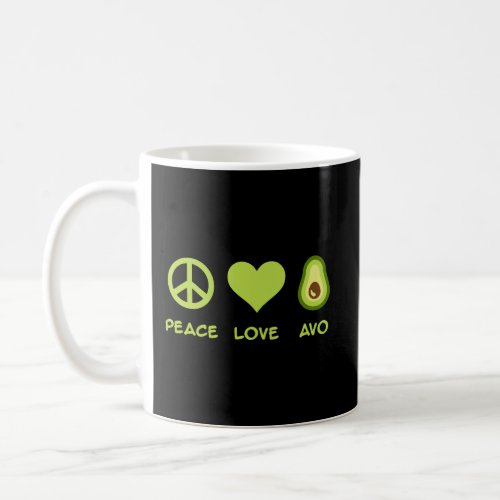 Peace Love Avocado Coffee Mug