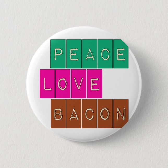 Peace Love Bacon Bright Colors Design Pinback Button (Front)