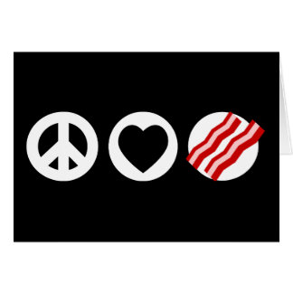 Peace Love Bacon Cards
