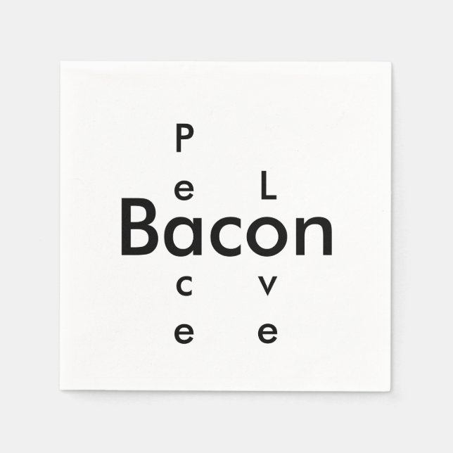 peace love bacon napkins (Front)
