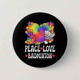 Peace Love Badminton Lover 60s 70s Hippie Outfit B Button