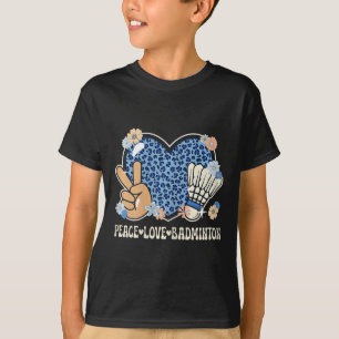 Peace Love Badminton Lover Leopard Print Girl Cute T-Shirt
