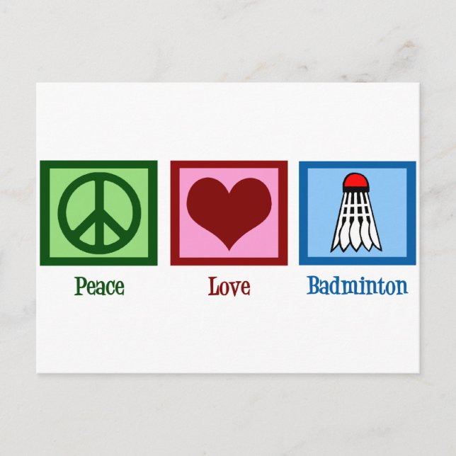 Peace Love Badminton Postcard (Front)