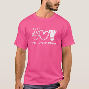 Peace Love Badminton Retro Badminton Sport T-Shirt