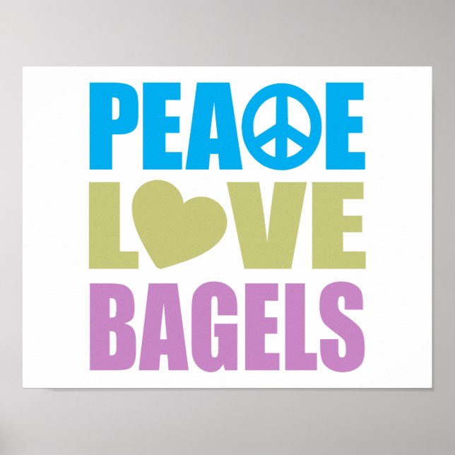 Peace Love Bagels Poster (Front)