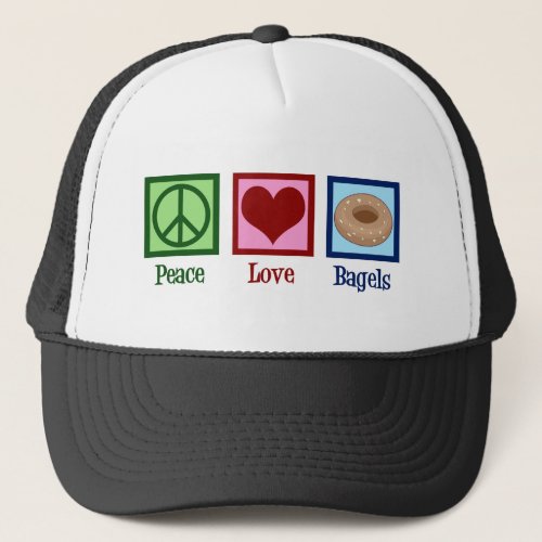Peace Love Bagels Trucker Hat