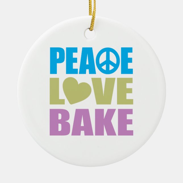 Peace Love Bake Ceramic Ornament (Front)