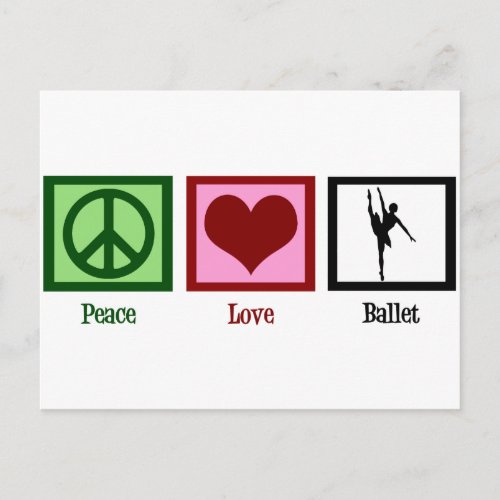 Peace Love Ballet Postcard