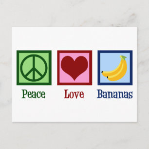 Peace Love Bananas Postcard