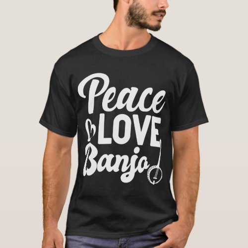 Peace Love Banjo Player T_Shirt