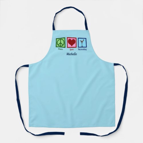 Peace Love Bartending Cute Bartender Monogram Blue Apron