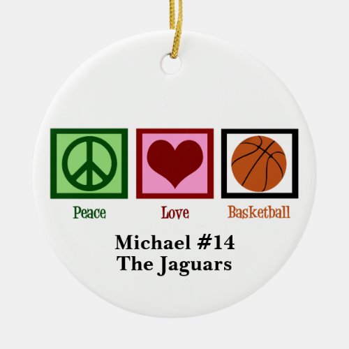 Peace Love Basketball Custom Team Player Ceramic Ornament