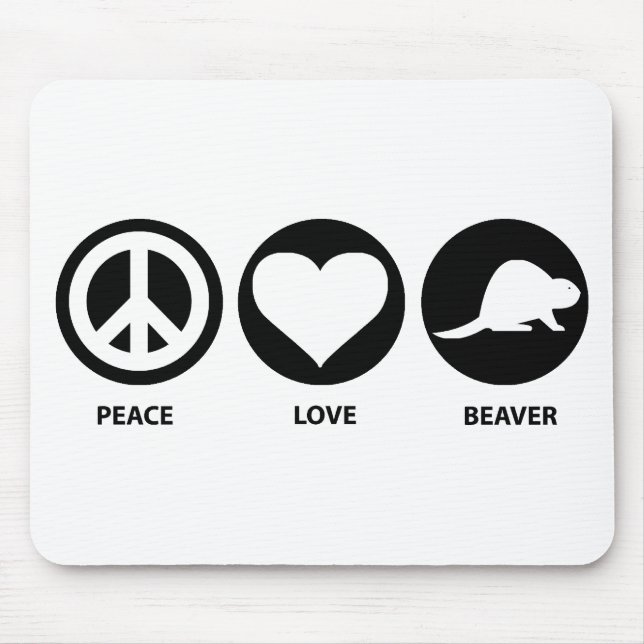 Peace Love Beaver Mouse Pad (Front)