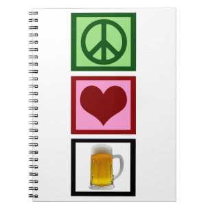 Peace Love Beer Notebook