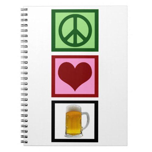 Peace Love Beer Notebook