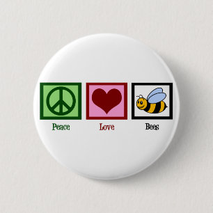 Peace Love Bees Pinback Button