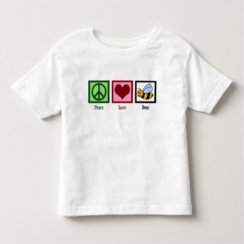 Peace Love Bees Toddler T_shirt