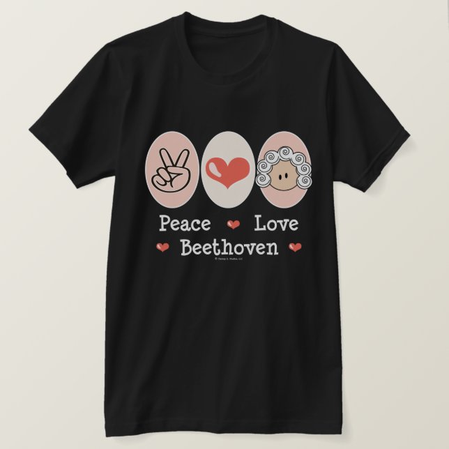 Peace Love Beethoven T shirt (Design Front)