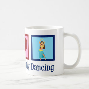 Peace Love Belly Dancing Coffee Mug