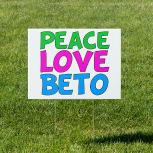 Peace Love Beto Cute Texas Democrat Election Yard Sign