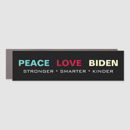 PEACE LOVE BIDEN 2020 Car Magnet