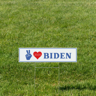 Peace Love Biden 2024 Election Yard Sign