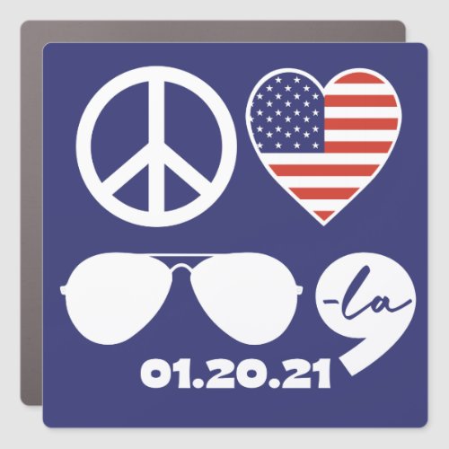 Peace Love Biden Harris 01.20.21 Car Magnet
