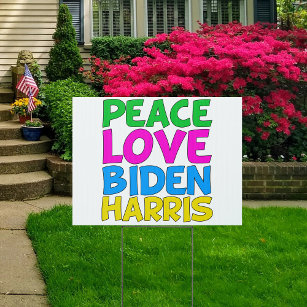 Peace Love Biden Harris Democrat Political Yard Sign