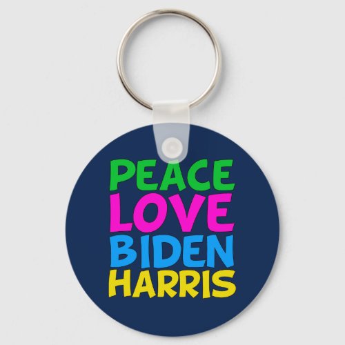 Peace Love Biden Harris Keychain
