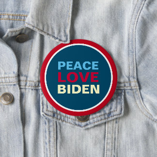 Peace Love BIDEN Red White Blue Giant Button
