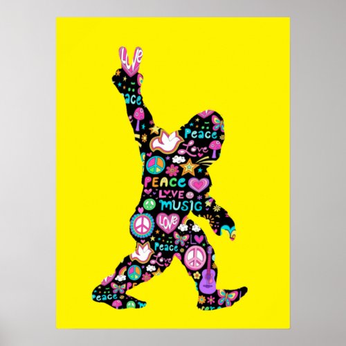 Peace Love Bigfoot Hippie Funny Bigfoot Lover    Poster