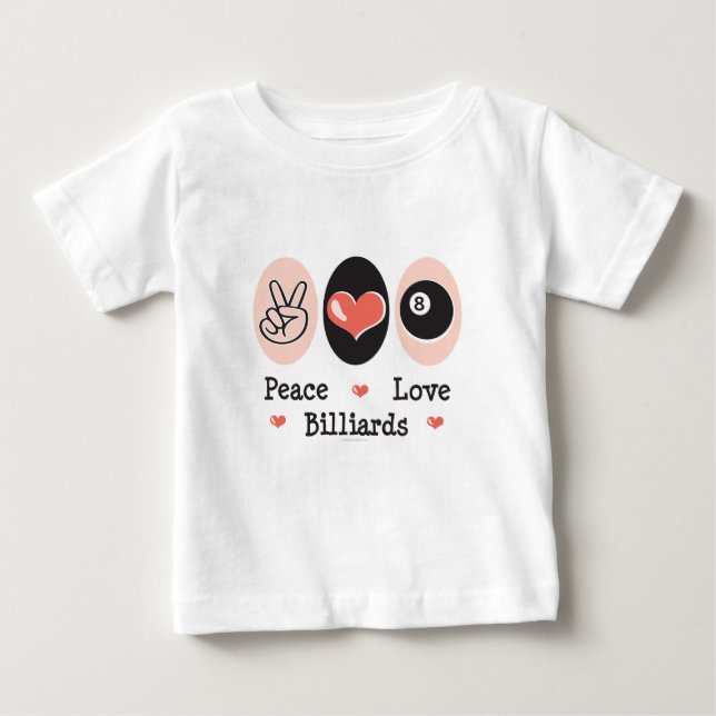 Peace Love Billiards Baby T-shirt (Front)