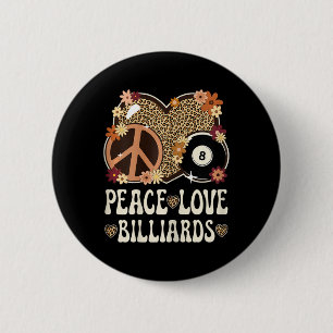 Peace Love Billiards Lover Leopard Print Girl Cute Button