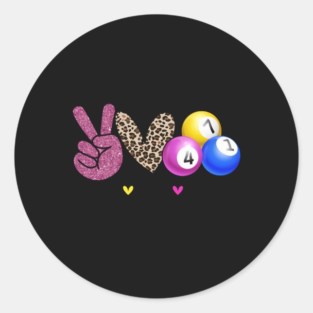 Peace Love Bingo Bingo Player Bingo Enthusiasts Classic Round Sticker (Front)