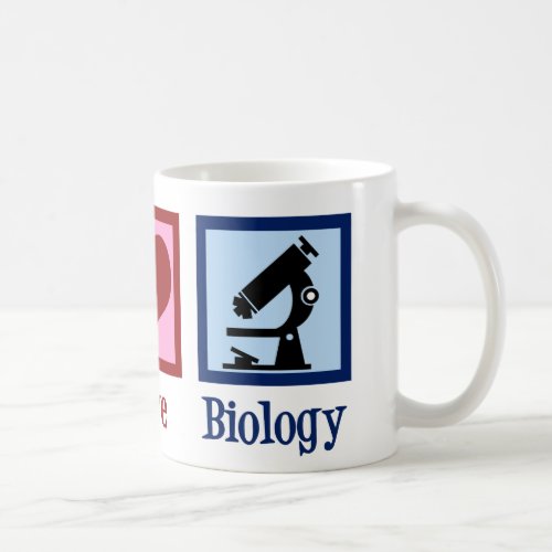 Peace Love Biology Teacher Coffee Mug