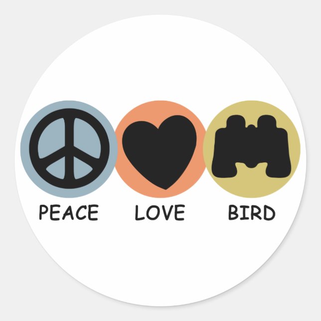 Peace Love Bird Classic Round Sticker (Front)