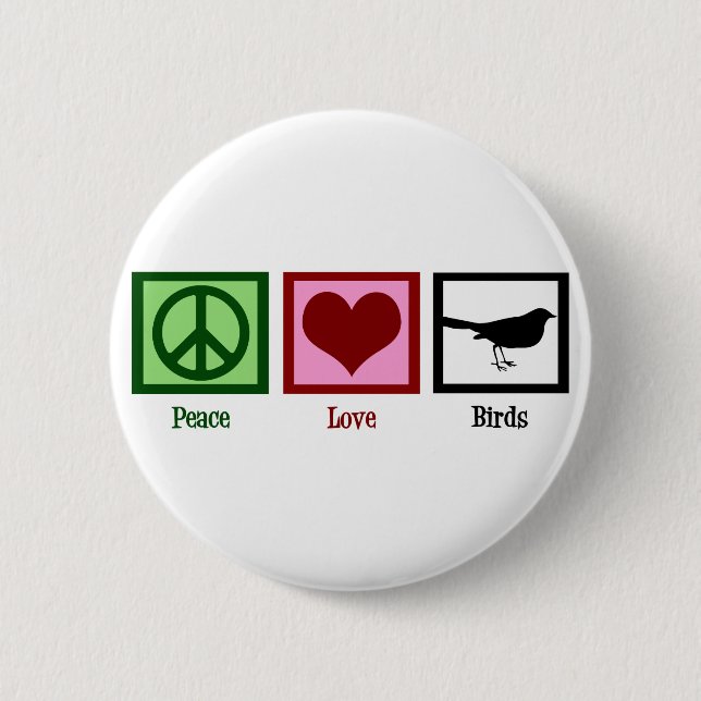 Peace Love Birds Pinback Button (Front)