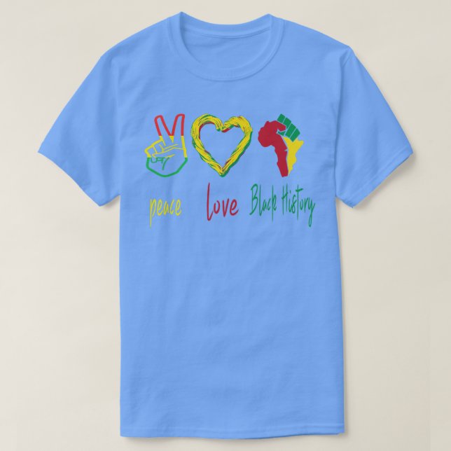 Peace, Love, Black History Month Black Pride Freed T-Shirt (Design Front)
